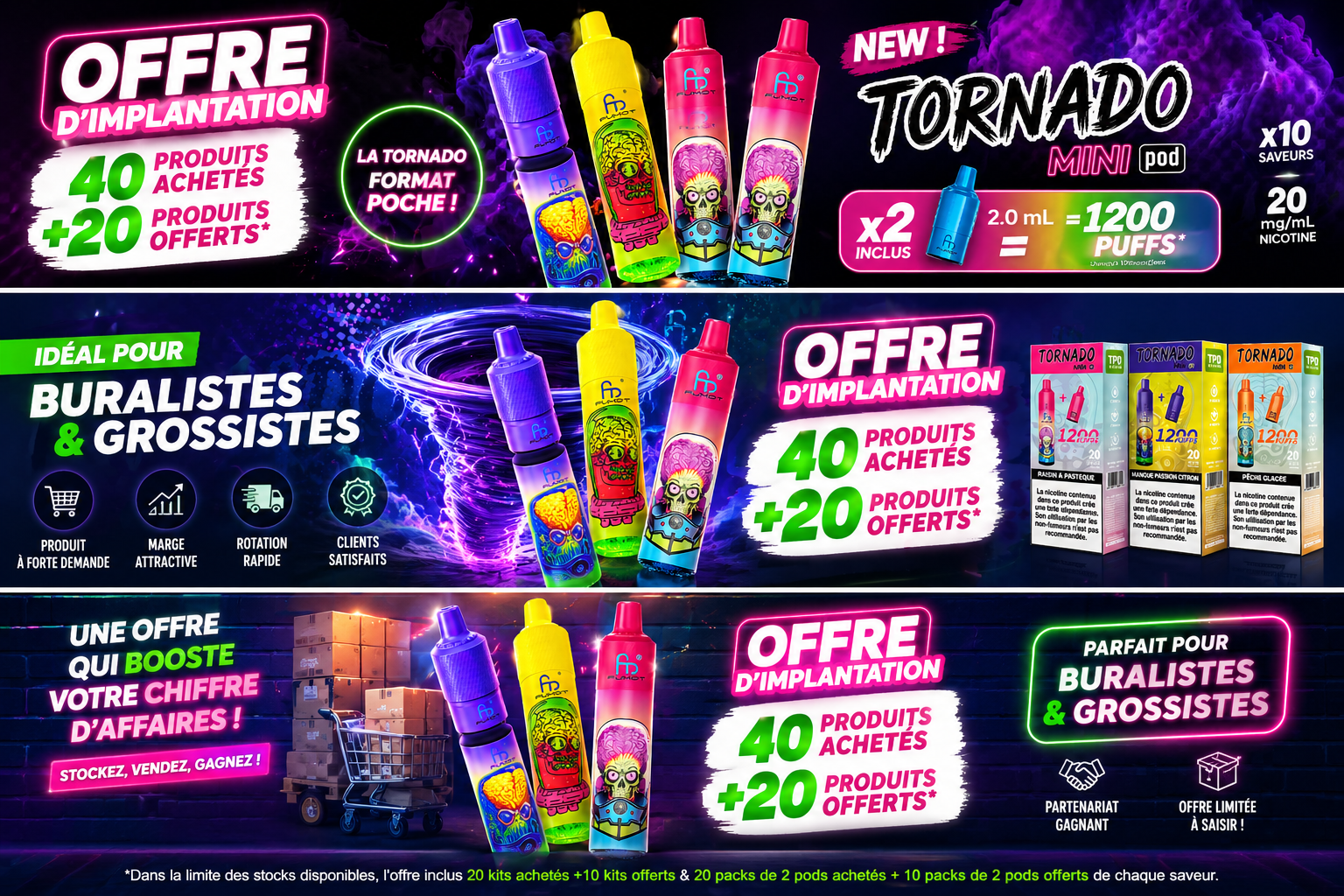 OFFRE D'IMPLANTATION TORNADO MINI FUMOT