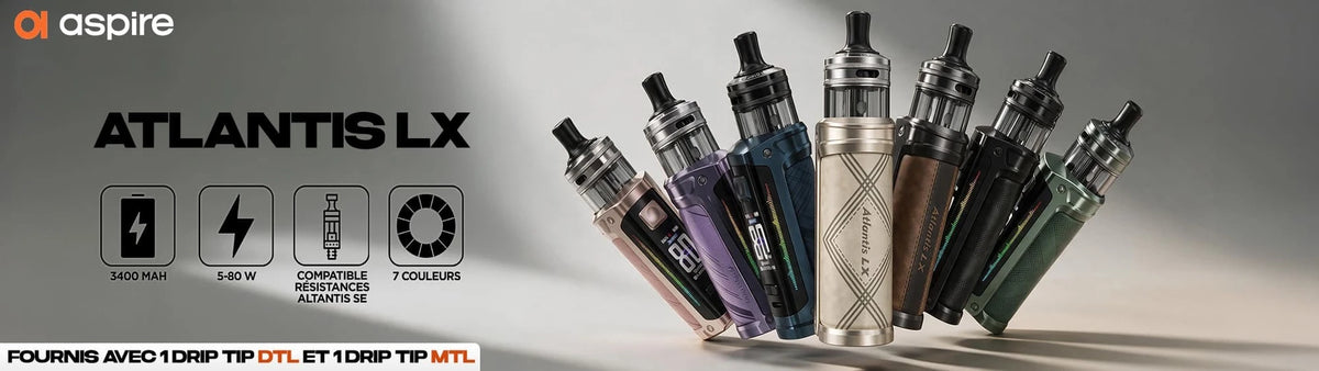 Aspire Atlantis LX : 3400 mAh, 5 à 80 W, 7 couleurs, fourni avec un drip tip DTL et un drip tip MTL