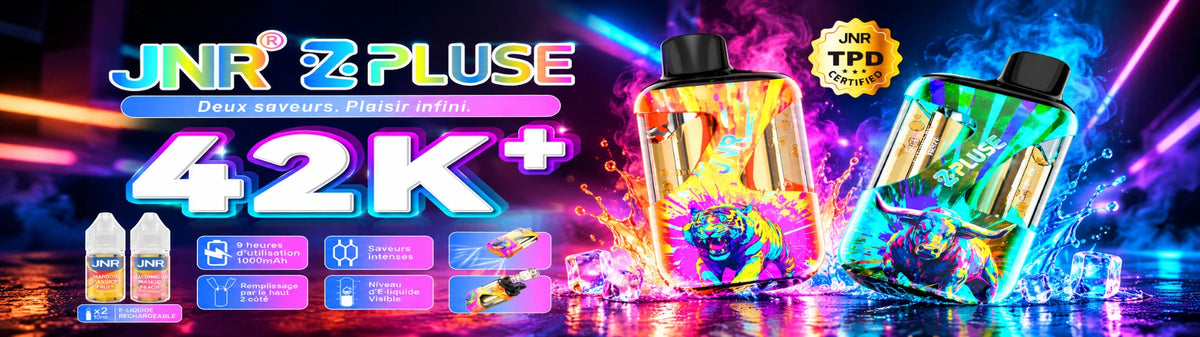 JNR Z-Pluse 42K+ : deux saveurs, plaisir infini, livrée avec 2 e-liquides de 10 ml